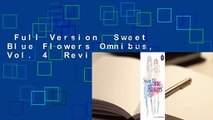 Full Version  Sweet Blue Flowers Omnibus, Vol. 4  Review