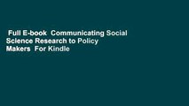 Full E-book  Communicating Social Science Research to Policy Makers  For Kindle