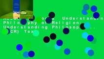 About For Books  Understanding Philosophy of Religion: Understanding Philosophy... (OCR) Text