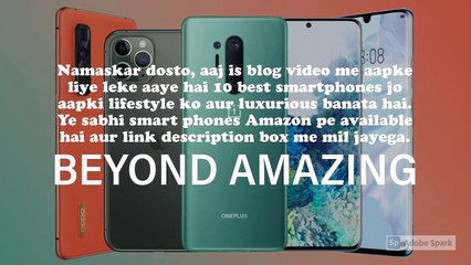 10 Best luxurious smartphones available on Amazon | Happy independence day