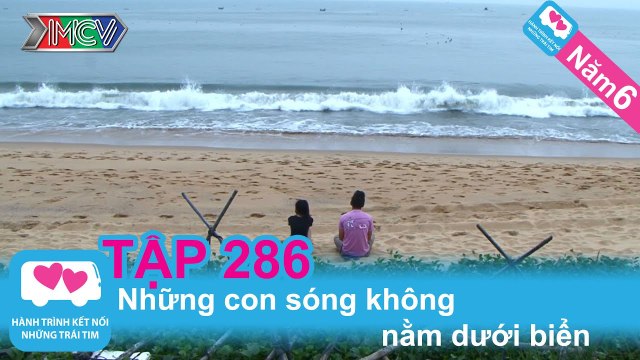 Những con sóng không nằm dưới biển | LOVEBUS | Năm 6 | Tập 286 | 200514