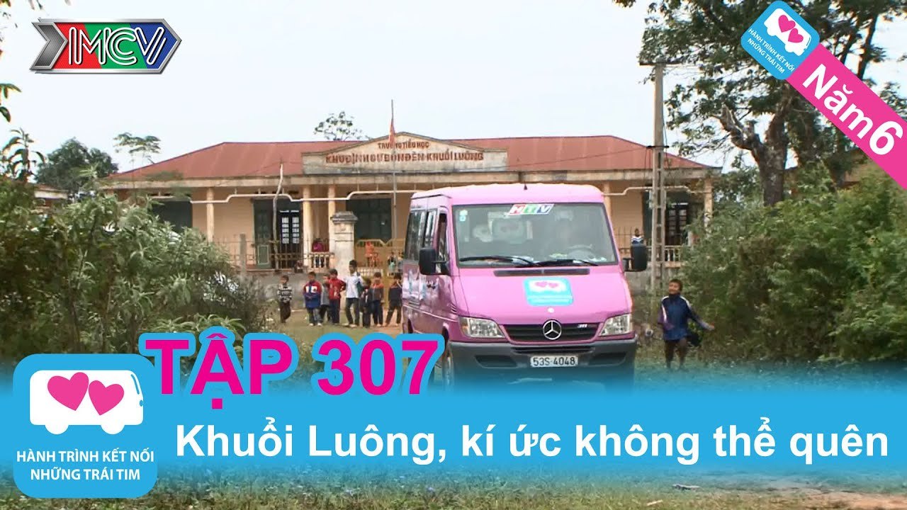 Khuổi Luông, kí ức không thể quên | LOVEBUS | Năm 6 | Tập 307 | 141014