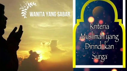 Kriteria Muslimah yang Dirindukan Surga