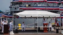 US Military USS Scout Decommissioned