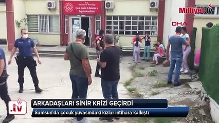 Çocuk yuvasında intihara kalkışan kızlar hakkında karar!