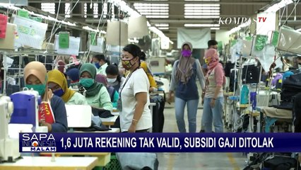 Download Video: 1,6 Juta Rekening Penerima Subsidi Gaji Tak Valid, Batas Waktu Sampai 15 September 2020