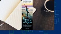 Full version  Yoga for Beginners: 60 Basic Yoga Poses for Flexibility, Stress Relief, and Inner