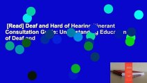 [Read] Deaf and Hard of Hearing Itinerant Consultation Guide: Understanding Education of Deaf and