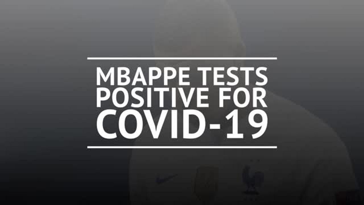 Mbappe tests positive for COVID-19