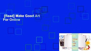 [Read] Make Good Art  For Online