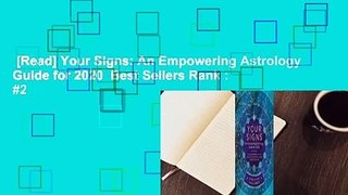 [Read] Your Signs: An Empowering Astrology Guide for 2020  Best Sellers Rank : #2