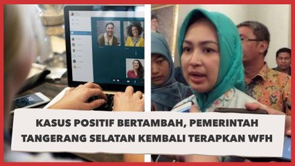 Kasus Positif Bertambah, Pemerintah Tangerang Selatan Kembali Terapkan WFH