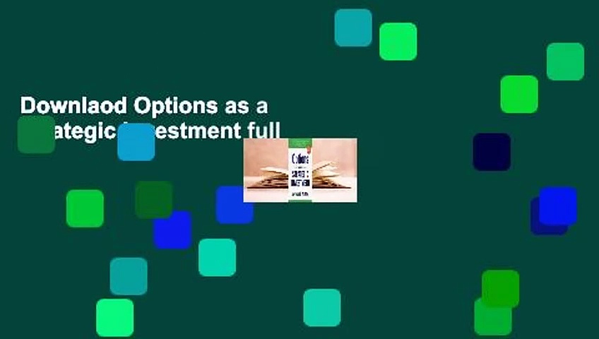 Downlaod Options as a Strategic Investment full