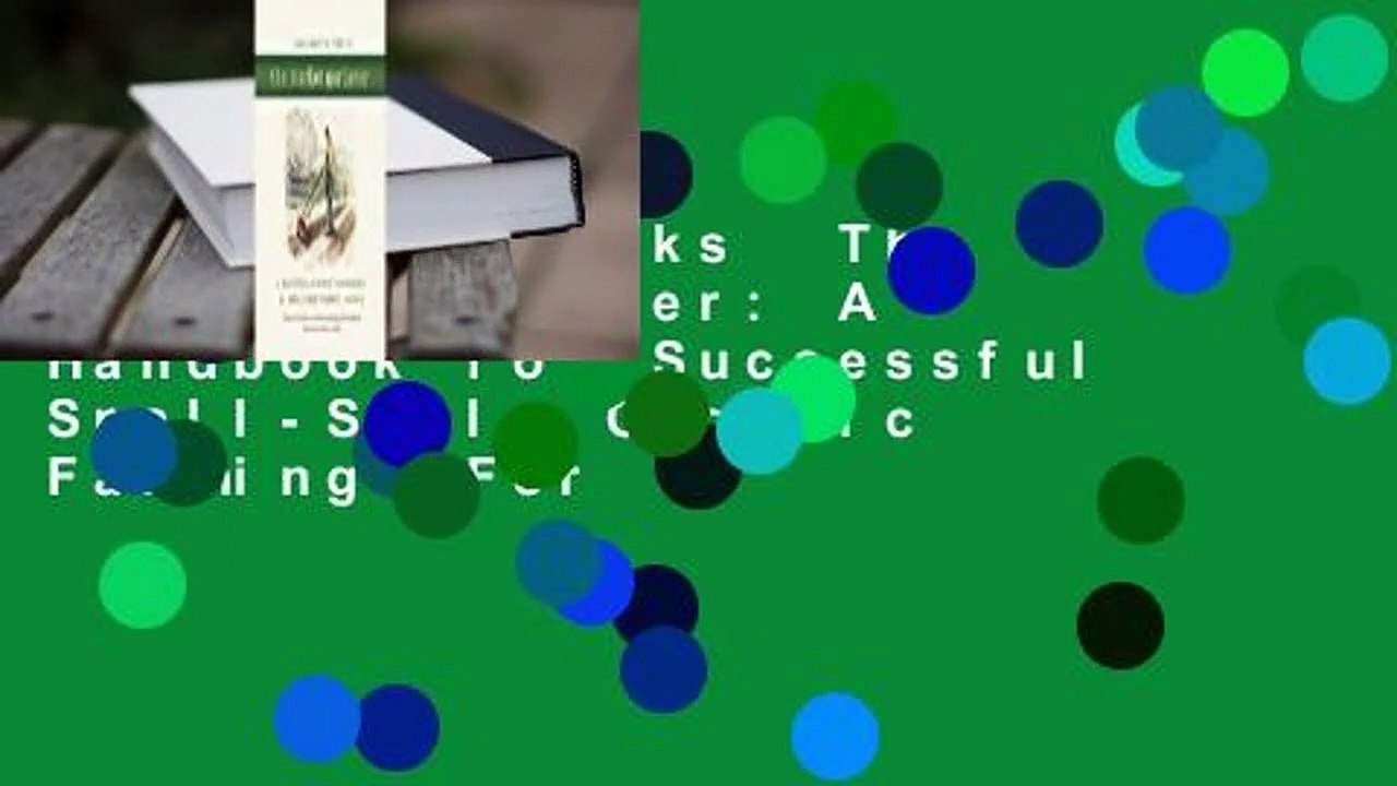 About For Books  The Market Gardener: A Handbook for Successful Small-Scale Organic Farming  For