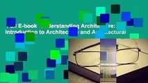Full E-book  Understanding Architecture: An Introduction to Architecture and Architectural