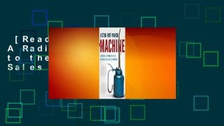 [Read] The Machine: A Radical Approach to the Design of the Sales Function Complete