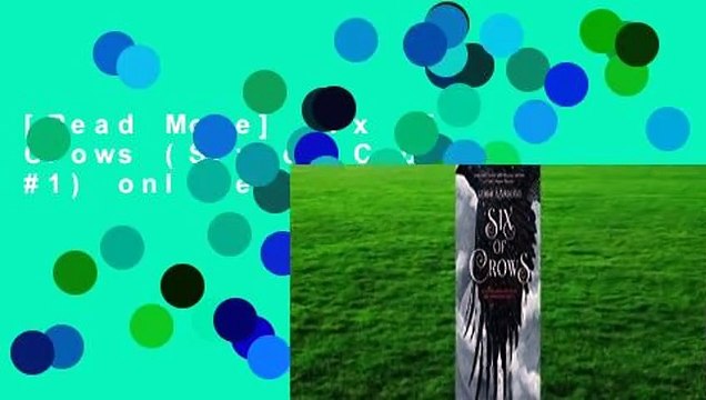 [Read More] Six of Crows (Six of Crows, #1) online
