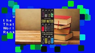 Stuff Matters: Exploring the Marvelous Materials That Shape Our Man-Made World  Best Sellers Rank