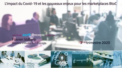L'impact du Covid-19 et les nouveaux enjeux pour les marketplaces BtoC [Philippe Gattet]