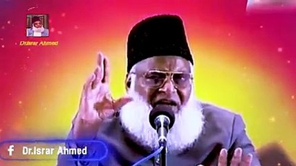 Dr. Israr Ahmad Speach