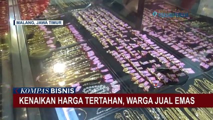 Kenaikan Harga Tertahan, Warga Jual Emas