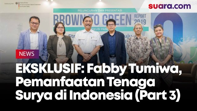 Wawancara Eksklusif: Pemanfaatan Energi Surya di Indonesia Menurut Fabby Tumiwa (Part 3-Selesai)