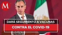 López-Gatell encabeza equipo que dará seguimiento a vacunas contra covid-19