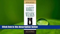 Read Market Wizards: Interviews with Top Traders unlimited
