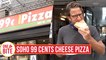 Barstool Pizza Review - Soho 99 Cents Cheese Pizza powered by Monster Energy
