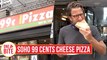 Barstool Pizza Review - Soho 99 Cents Cheese Pizza powered by Monster Energy