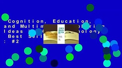 Cognition, Education, and Multimedia: Exploring Ideas in High Technology  Best Sellers Rank : #2