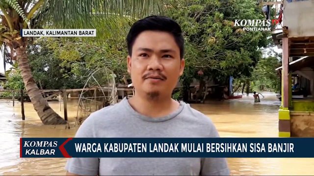 Banjir Mulai Surut, Warga Landak Mulai Bersihkan Rumah