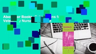 About For Books  Calculations for Veterinary Nurses Complete