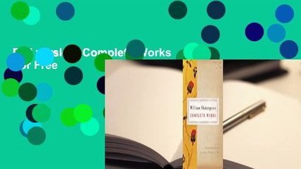 Full version  Complete Works  For Free