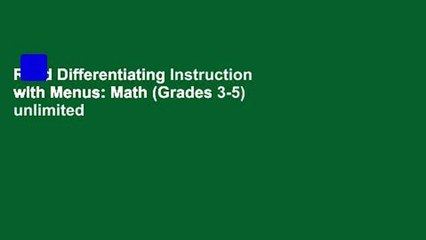 Read Differentiating Instruction with Menus: Math (Grades 3-5) unlimited