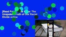 [Read Free] White Rage: The Unspoken Truth of Our Racial Divide online