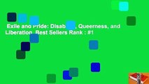 Exile and Pride: Disability, Queerness, and Liberation  Best Sellers Rank : #1