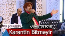 Bu Şəhərdə - Siltuş - Karantin Bitməyir