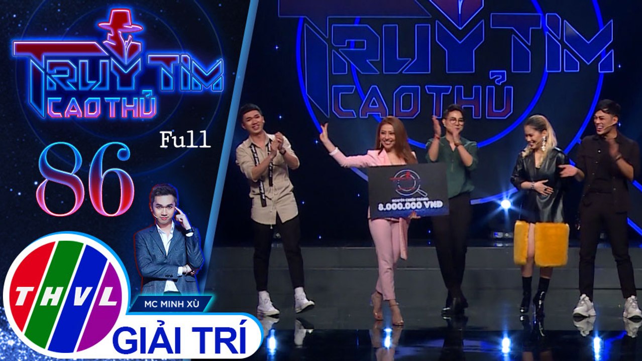 Truy tìm cao thủ - Tập 86 FULL: Ca sĩ MiA, Yến Lê, Trần Tùng Anh, Phan Ngọc Luân