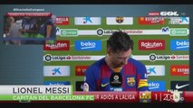 Palabras de Messi tras decir adiós a la Liga