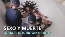 Sexo y muerte, un rincón en Japón para ser libres