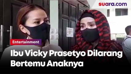 Akibat Covid-19, Ibu Vicky Prasetyo Dilarang Bertemu Anaknya
