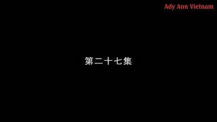 [Vietsub SD] Ngưu Lang Chức Nữ_Tập 27 (An Dĩ Hiên, Điền Lượng)
