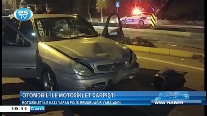 Motosikleti ile kaza yapan polis memuru ağır yaralandı