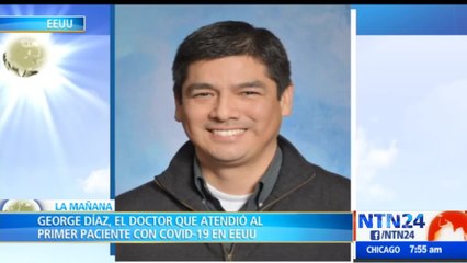 George Díaz, el doctor encargado de atender el paciente cero de COVID-19 en EEUU