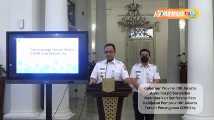 [FULL] Kondisi Terus Memburuk, Anies Kembali Berlakukan PSBB Ketat di DKI Jakarta