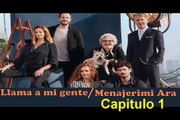 Llama a mi gente (Menajerimi Ara) Capitulo 1