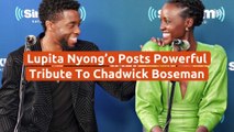 Lupita Nyong’o Honors Chadwick Boseman