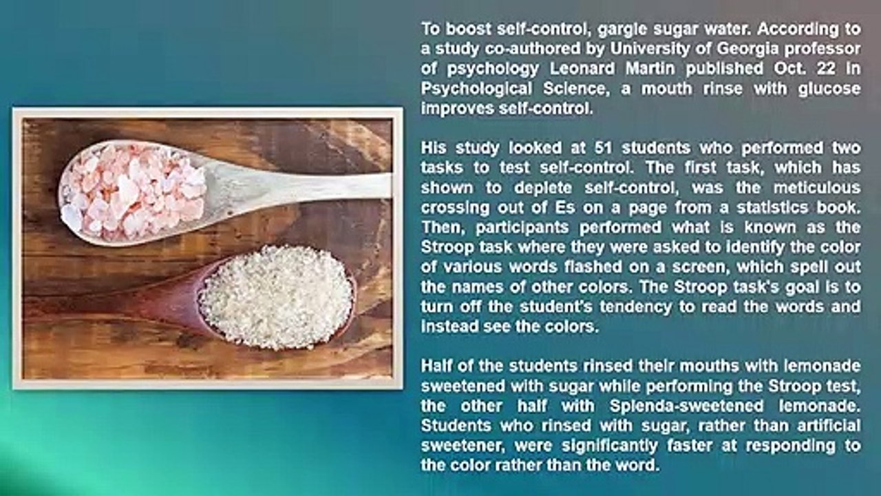 Gargling sugar water boost your self-control.
