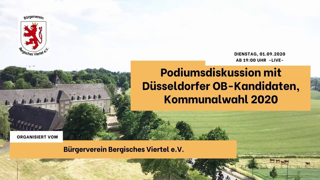 Podiumsdiskussion mit Düsseldorfer OB-Kandidaten, Kommunalwahl 2020, organisiert vom Bürgerverein Bergisches Viertel e.V. - 1. Teil